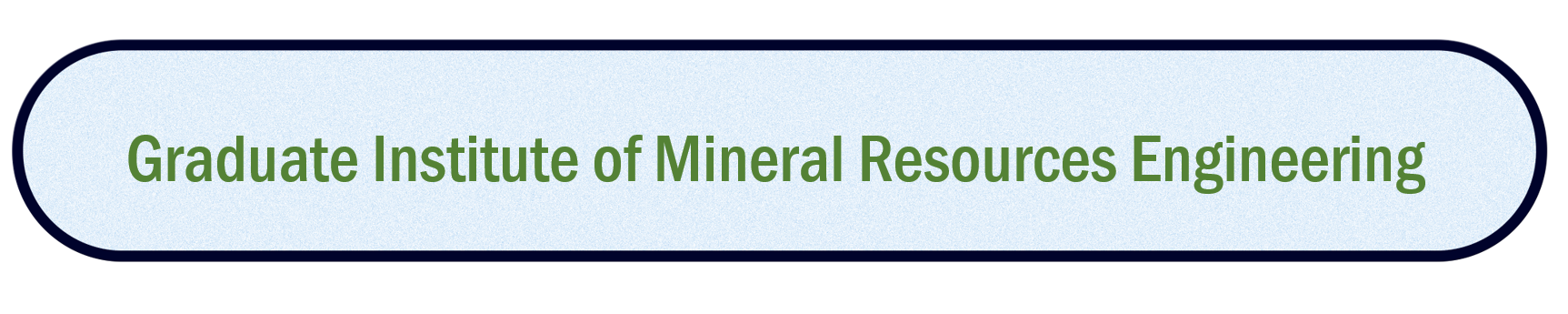 Graduate Institute of Mineral Resources Engineering